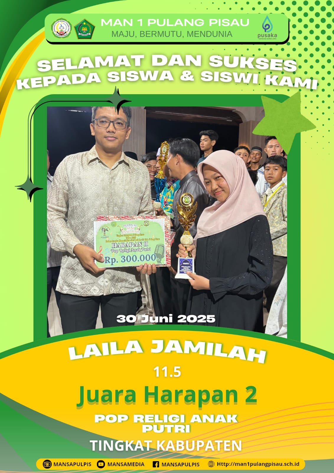 SISWI MAN 1 PULANG PISAU PLUS KETERAMPILAN BERHASIL MERAIH JUARA HARAPAN 2 POP RELIGI ANAK PUTRI